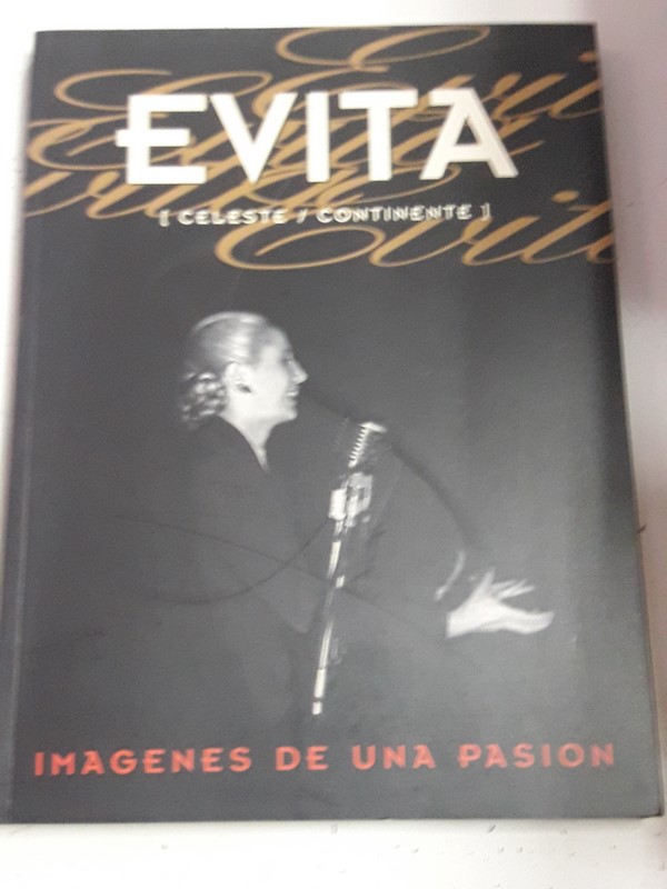 EVITA, imágenes de una pasión