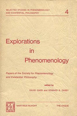 EXPLORATIONS IN PHENOMENOLOGY.