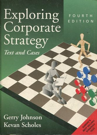 EXPLORING CORPORATE STRATEGY. TEXT AND CASES.