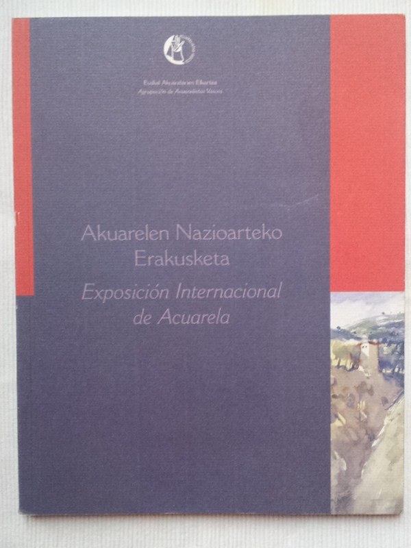 Exposición internacional de Acuarela. Akuarelen Nazioarteko Erakusketa