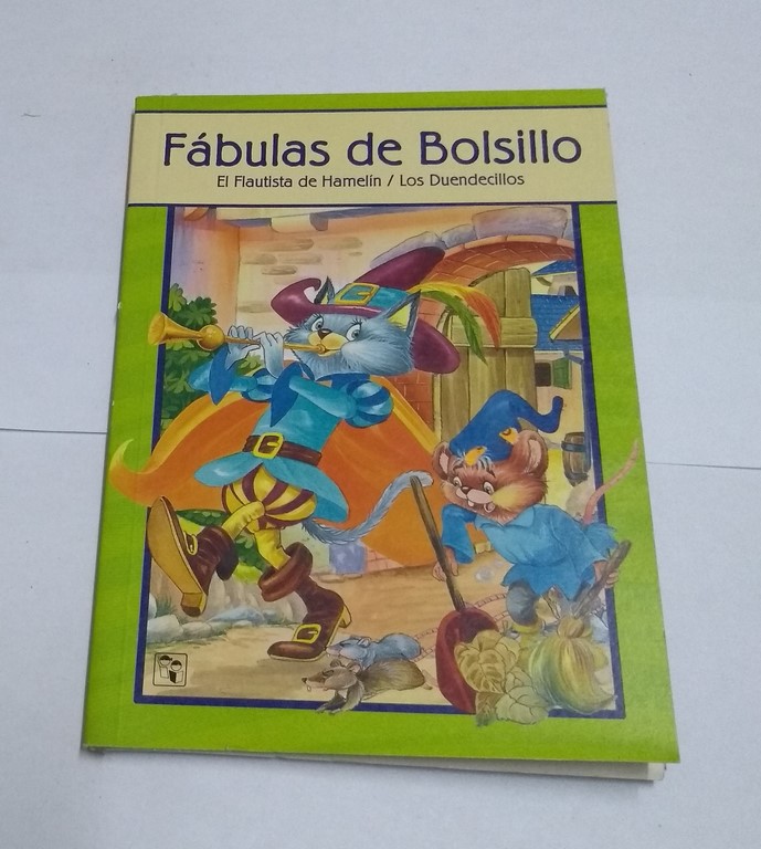 Fábulas de bolsillo: El Flautista de Hamelín. Los Duendecillos