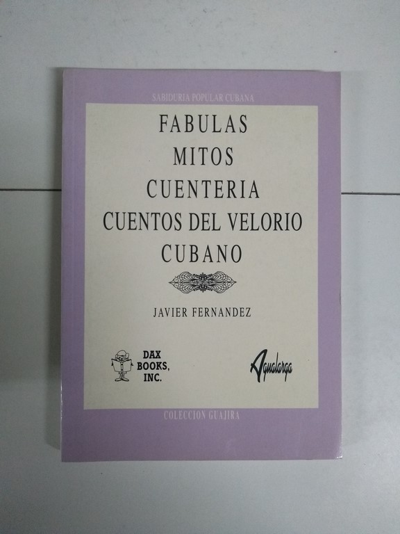 Fabulas, Mitos, Cuenteria, Cuentos del Velorio, Cubano