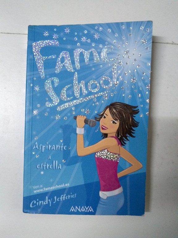 Fame School. Aspirante a estrella