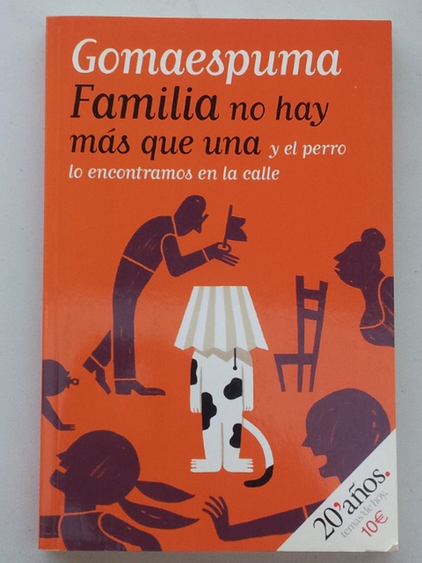 Familia no hay más que una y el perro lo encontramos en la calle