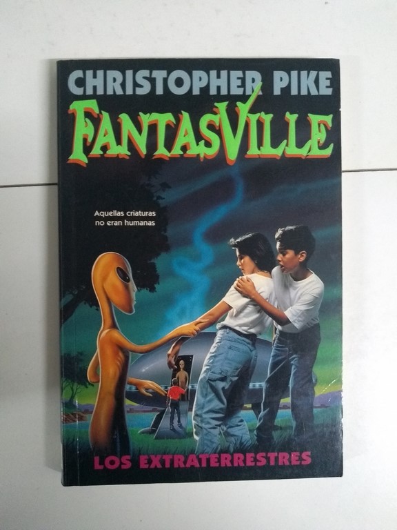 Fantasville. Los extraterrestres