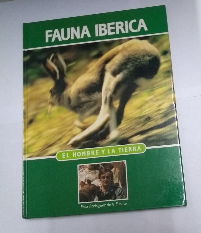 Fauna Ibérica. El hombre y la tierra 7