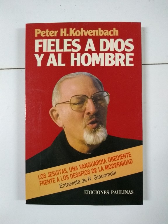 Fieles a Dios y al hombre