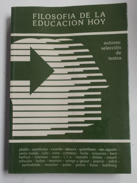 Filosofía de la Educación Hoy. Tomo II. Autores: selección de textos