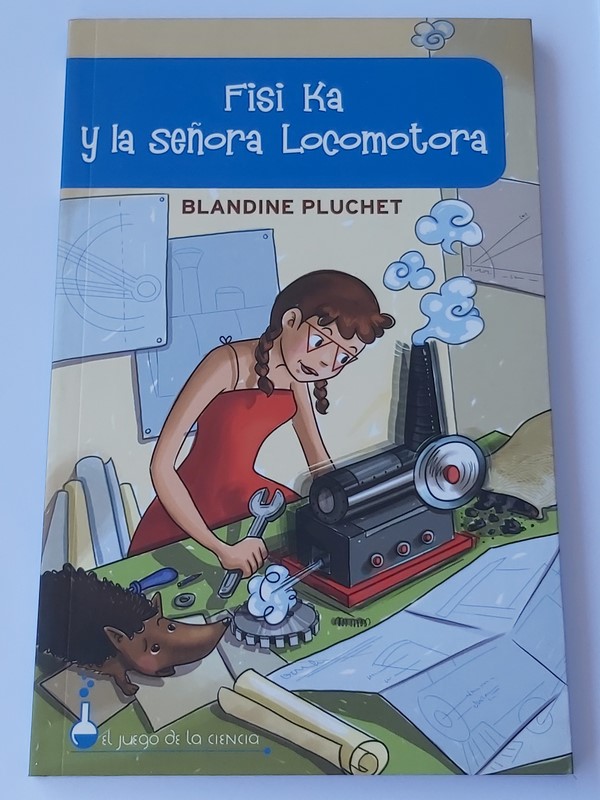 Fisi  ka y la señora locomotora.