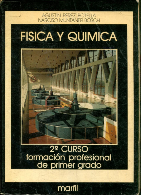 FISICA Y QUIMICA. 2 CURSO. FORMACION PROFESIONAL DE PRIMER GRADO.