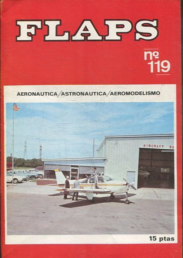 FLAPS. AERONAUTICA, ASTRONAUTICA, AEROMODELISMO. Nº 119.