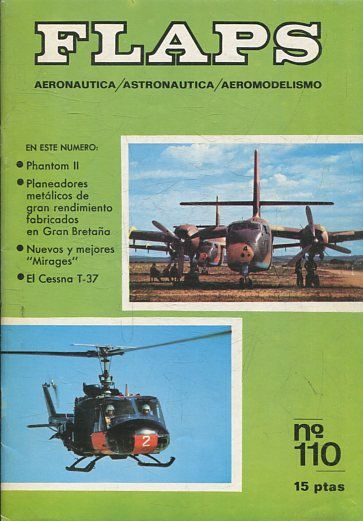 FLAPS. AERONAUTICA, ASTRONAUTICA, AEROMODELISMO. Nº 110.