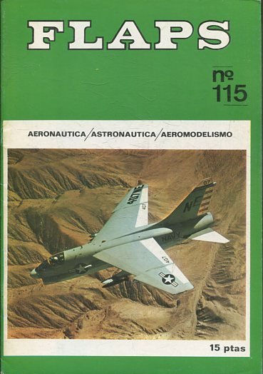 FLAPS. AERONAUTICA, ASTRONAUTICA, AEROMODELISMO. Nº 115.