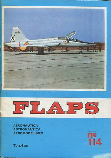 FLAPS. AERONAUTICA, ASTRONAUTICA, AEROMODELISMO. Nº 114.