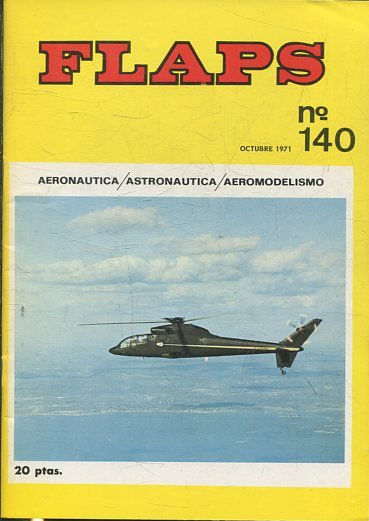 FLAPS. AERONAUTICA, ASTRONAUTICA, AEROMODELISMO. Nº 140.