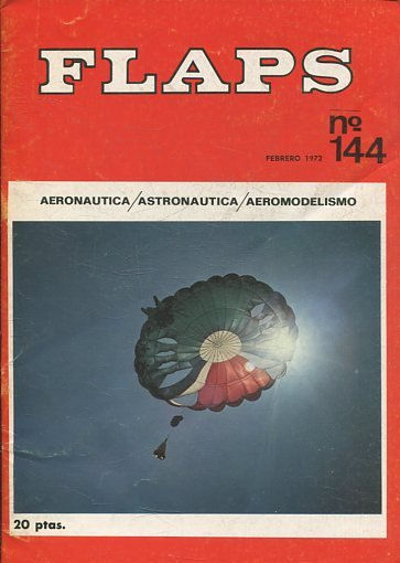 FLAPS. AERONAUTICA, ASTRONAUTICA, AEROMODELISMO. Nº 144.