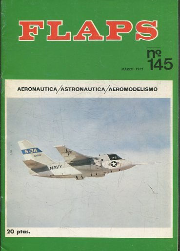 FLAPS. AERONAUTICA, ASTRONAUTICA, AEROMODELISMO. Nº 145.