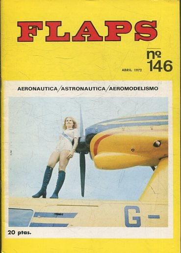 FLAPS. AERONAUTICA, ASTRONAUTICA, AEROMODELISMO. Nº 146.