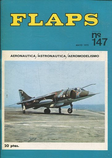 FLAPS. AERONAUTICA, ASTRONAUTICA, AEROMODELISMO. Nº 147.