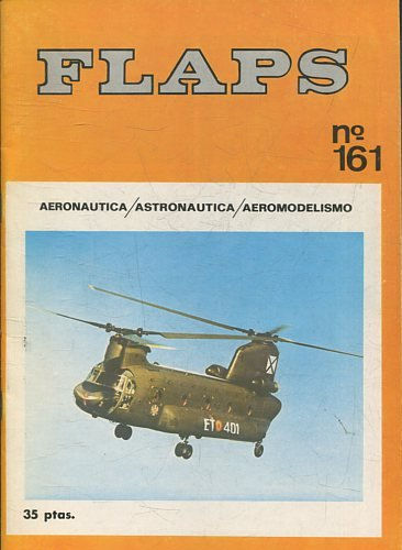 FLAPS. AERONAUTICA, ASTRONAUTICA, AEROMODELISMO. Nº 161.