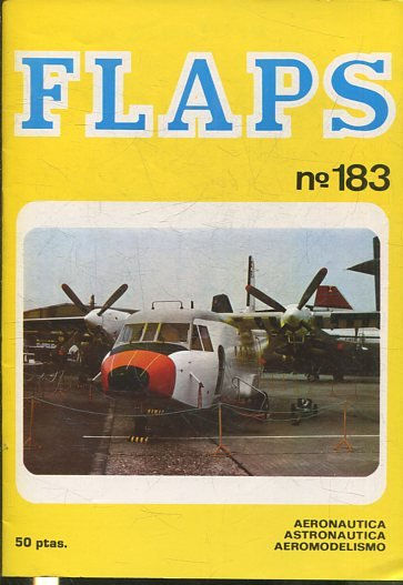 FLAPS. AERONAUTICA, ASTRONAUTICA, AEROMODELISMO. Nº 183.