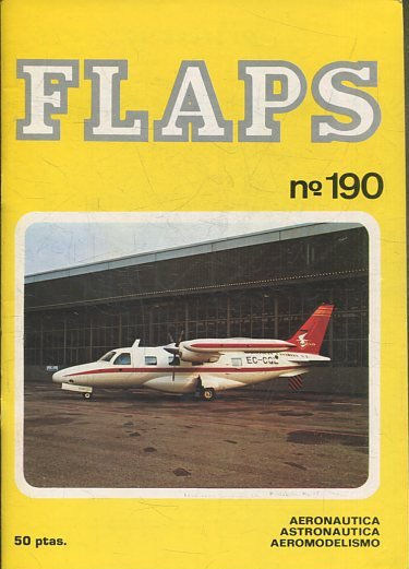 FLAPS. AERONAUTICA, ASTRONAUTICA, AEROMODELISMO. Nº 190.