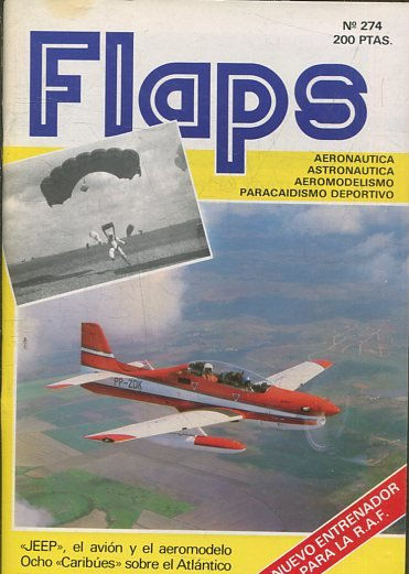 FLAPS. AERONAUTICA, ASTRONAUTICA, AEROMODELISMO. Nº 200.