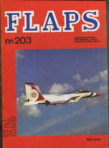 FLAPS. AERONAUTICA, ASTRONAUTICA, AEROMODELISMO. Nº 203.