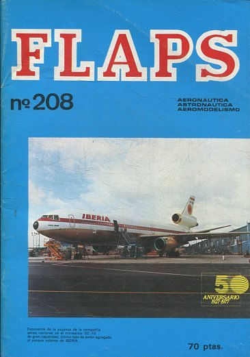 FLAPS. AERONAUTICA, ASTRONAUTICA, AEROMODELISMO. Nº 208.