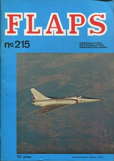 FLAPS. AERONAUTICA, ASTRONAUTICA, AEROMODELISMO. Nº 215.