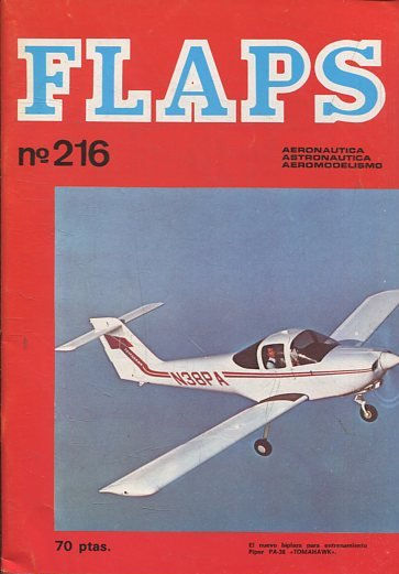 FLAPS. AERONAUTICA, ASTRONAUTICA, AEROMODELISMO. Nº 216.