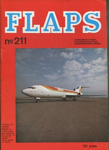 FLAPS. AERONAUTICA, ASTRONAUTICA, AEROMODELISMO. Nº 211.