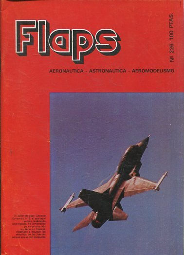 FLAPS. AERONAUTICA, ASTRONAUTICA, AEROMODELISMO. Nº 226.