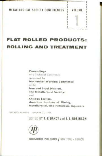 FLAT ROLLED PRODUCTS: ROLLING AND TREATMENT.