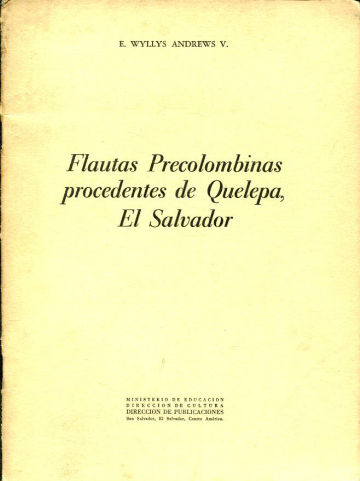 FLAUTAS PRECOLOMBINAS PROCEDENTES DE QUELEPA, EL SALVADOR.