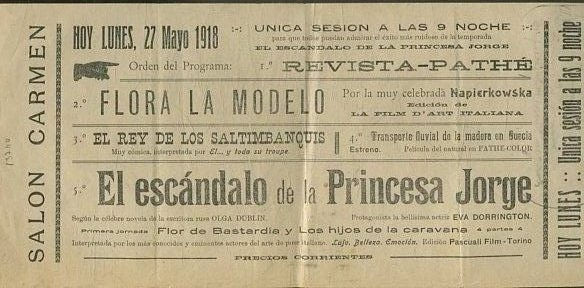 FLORA LA MODELO/ EL REY DE LOS SALTIMBANQUIS/ TRANSPORTE FLUVIAL DE LA MADERA EN SUECIA/ EL ESCANDALO DE LA PRINCESA JORGE.