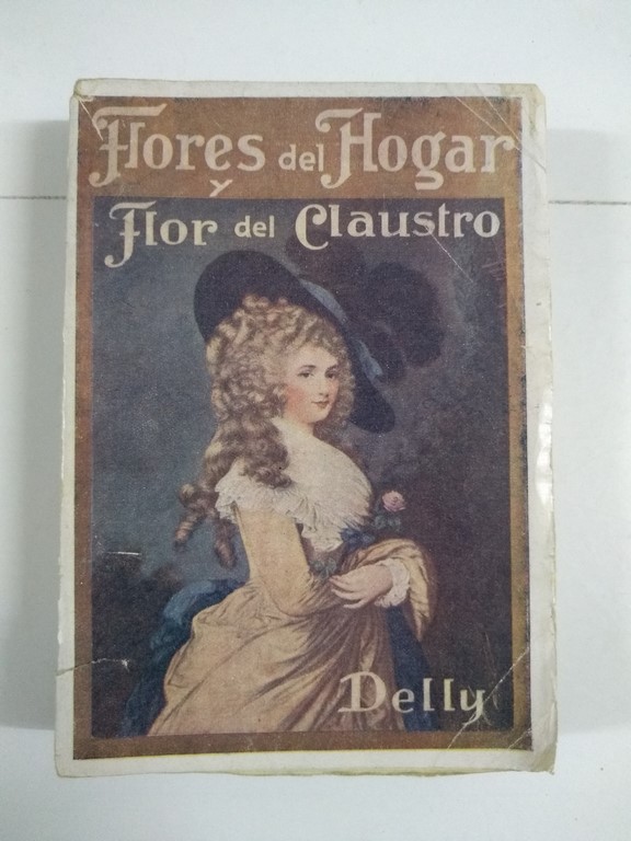 Flores del Hogar. flor del Claustro