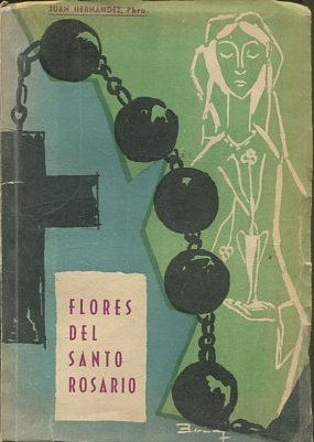 FLORES DEL SANTO ROSARIO.