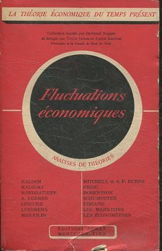 FLUCTUATIONS ECONOMIQUES. ANALYSES DE THEORIES II, TOME DEUXIEME.