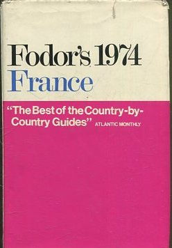 FODOR's 1974. FRANCE.