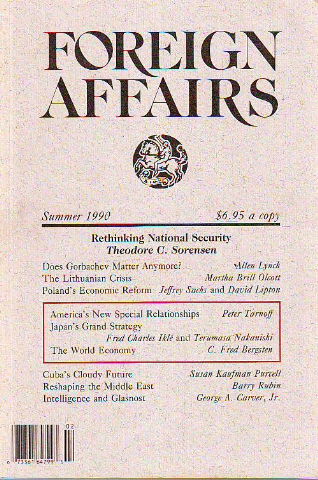 FOREIGN AFFAIRS. VOLUME 69, NUMBER 3. SUMMER 1990.