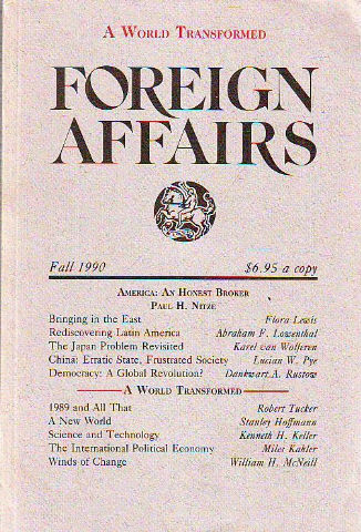 FOREIGN AFFAIRS. VOLUME 69, NUMBER 4. FALL 1990.