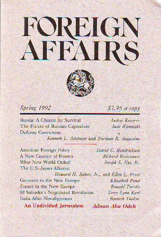 FOREIGN AFFAIRS. VOLUME 71, NUMBER 2. SPRING 1992.