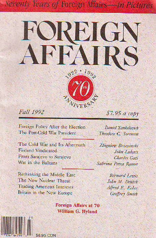 FOREIGN AFFAIRS. VOLUME 71, NUMBER 4. FALL 1992.