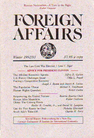 FOREIGN AFFAIRS. VOLUME 71, NUMBER 5. WINTER 1992/93.