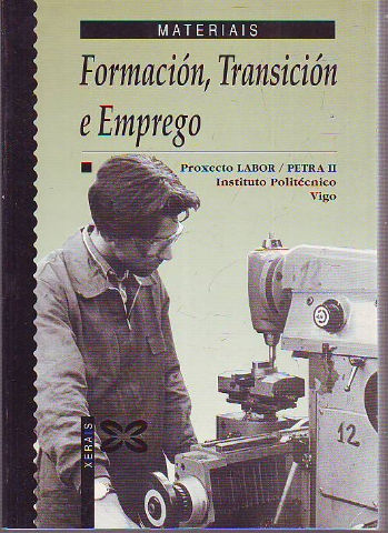 FORMACION, TRANSICION E EMPREGO.