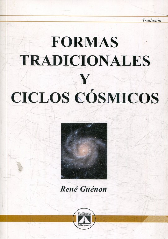 FORMAS TRADICIONALES Y CICLOS COSMICOS.