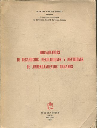 FORMULARIOS DE DESAHUCIOS, RESOLUCIONES Y REVISIONES DE ARRENDAMIENTOS URBANOS.