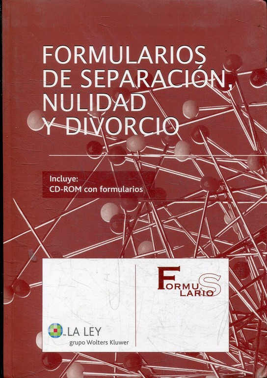 FORMULARIOS DE SEPARACION, NULIDAD Y DIVORCIO + CD-ROM.