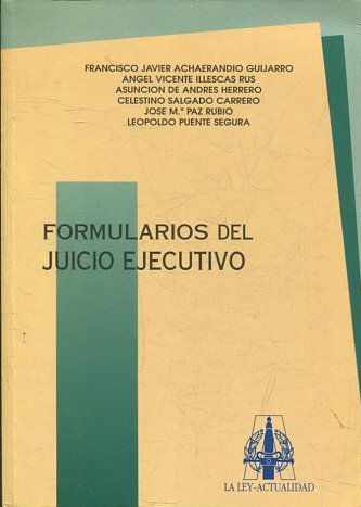 FORMULARIOS DEL JUICIO EJECUTIVO.